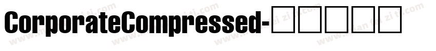 CorporateCompressed字体转换