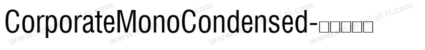 CorporateMonoCondensed字体转换