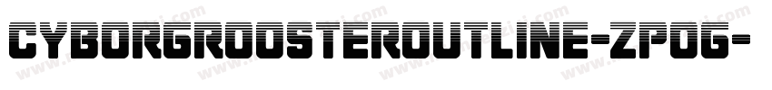 CyborgRoosterOutline-zPoG字体转换