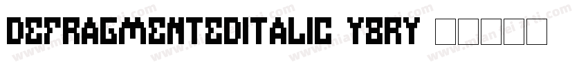 DefragmentedItalic-Y8Ry字体转换