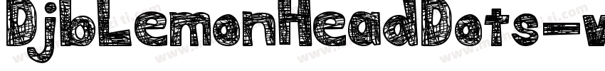 DjbLemonHeadDots-veK9字体转换