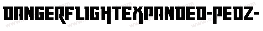 DangerFlightExpanded-PedZ字体转换