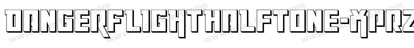 DangerFlightHalftone-XpRZ字体转换