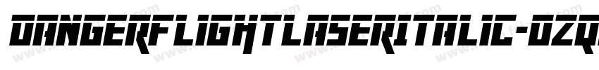 DangerFlightLaserItalic-0ZqG字体转换