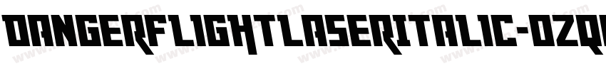 DangerFlightLaserItalic-0ZqG字体转换