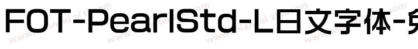 FOT-PearlStd-L日文字体字体转换