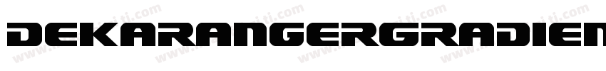 DekarangerGradientItalic-yz82字体转换