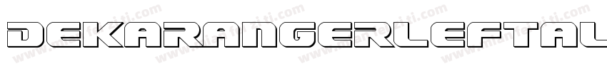 DekarangerLeftalic-jzpl字体转换