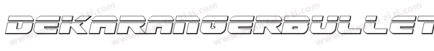 DekarangerBulletItalic-YZoy字体转换