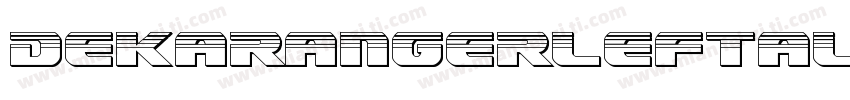 DekarangerLeftalic-jzpl字体转换
