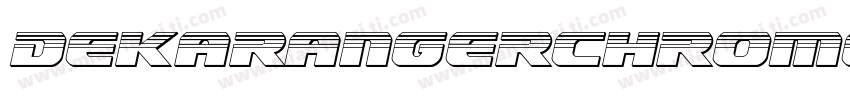 DekarangerChromeItalic-nz6R字体转换