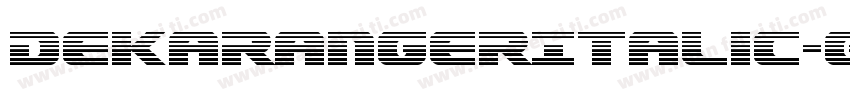 DekarangerItalic-G2Gm字体转换