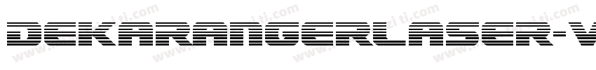 DekarangerLaser-vzry字体转换