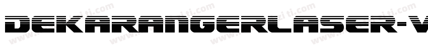 DekarangerLaser-vzry字体转换