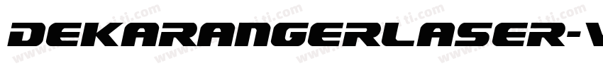 DekarangerLaser-vzry字体转换