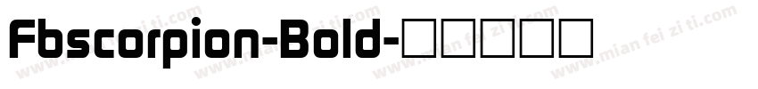 Fbscorpion-Bold字体转换