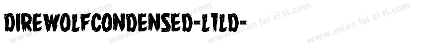 DireWolfCondensed-l1ld字体转换