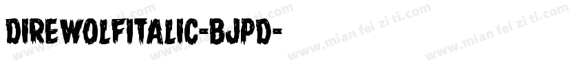 DireWolfItalic-BJpd字体转换