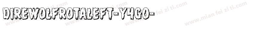 DireWolfRotaleft-Y4gO字体转换