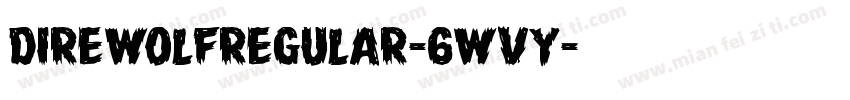 DireWolfRegular-6WvY字体转换