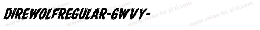 DireWolfRegular-6WvY字体转换