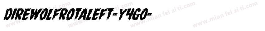 DireWolfRotaleft-Y4gO字体转换