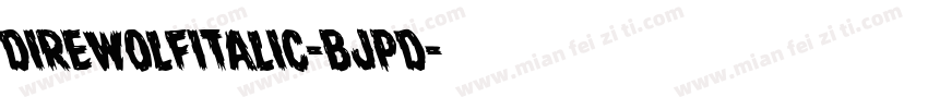 DireWolfItalic-BJpd字体转换