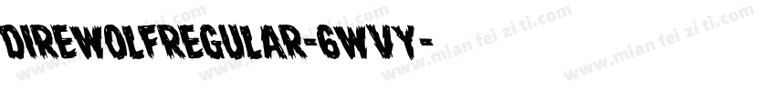 DireWolfRegular-6WvY字体转换