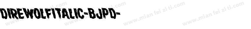 DireWolfItalic-BJpd字体转换