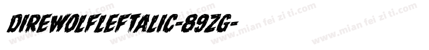DireWolfLeftalic-89zg字体转换