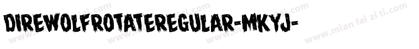 DireWolfRotateRegular-MKyJ字体转换
