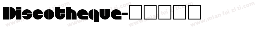 Discotheque字体转换