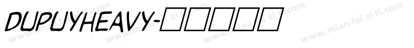 DupuyHeavy字体转换
