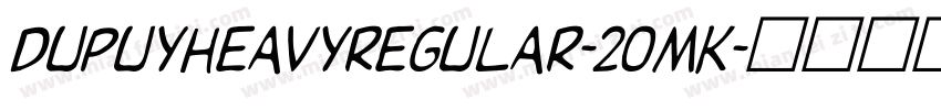 DupuyheavyRegular-2OMK字体转换