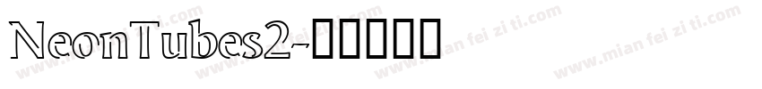 NeonTubes2字体转换