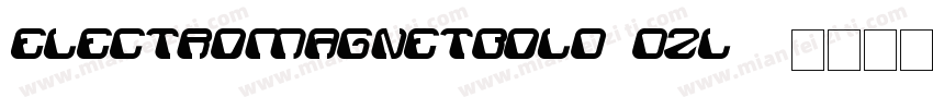 ElectroMagnetBold-Dzl1字体转换
