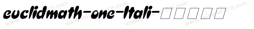 euclidmath-one-Itali字体转换