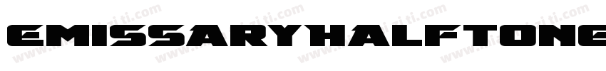 EmissaryHalftone-9DvZ字体转换