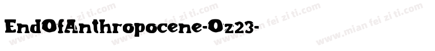EndOfAnthropocene-Oz23字体转换