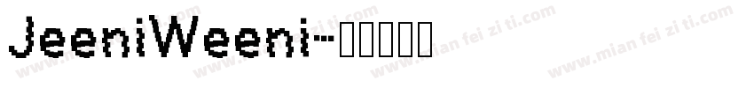 JeeniWeeni字体转换