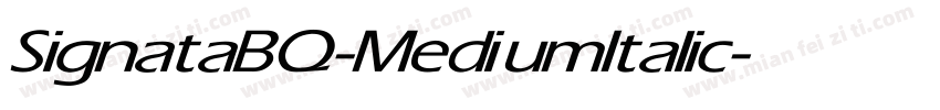 SignataBQ-MediumItalic字体转换