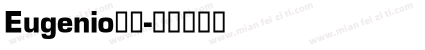 Eugenio字体字体转换
