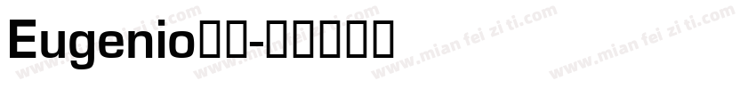 Eugenio字体字体转换