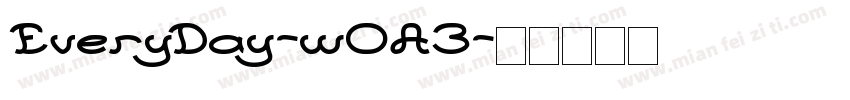 EveryDay-wOA3字体转换