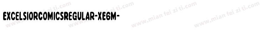 ExcelsiorComicsRegular-xE6m字体转换