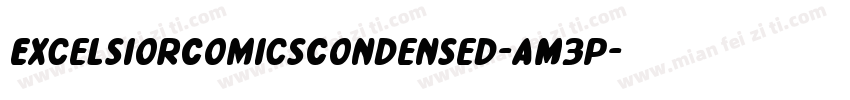 ExcelsiorComicsCondensed-AM3p字体转换