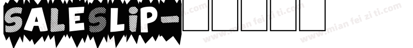 SalesLip字体转换