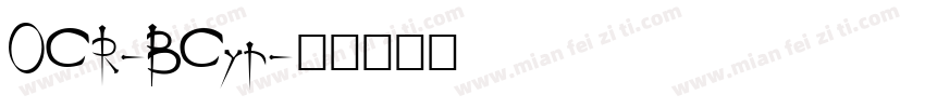 OCR-BCyr字体转换