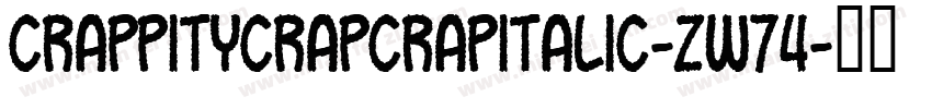 CrappityCrapCrapItalic-zw74字体转换