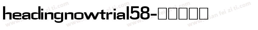 headingnowtrial58字体转换